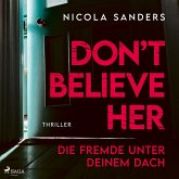 Don't believe her: Die Fremde unter deinem Dach (MP3-Download)