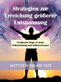Strategien zur Erreichung größerer Entspannung (eBook, ePUB)