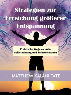 Cover Strategien zur Erreichung größerer Entspannung (eBook, ePUB)