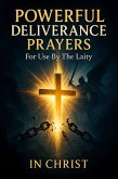 Powerful Deliverance Prayers For Use By The Laity (eBook, ePUB)