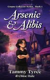 Arsenic & Alibis (Corpse Collector Paranormal Cozy Mystery Series, #1) (eBook, ePUB)