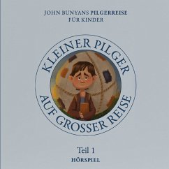 Cover Hörspiel – Kleiner Pilger auf großer Reise (Teil 1) (MP3-Download)