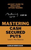 Mastering Cash Secured Puts (eBook, ePUB)