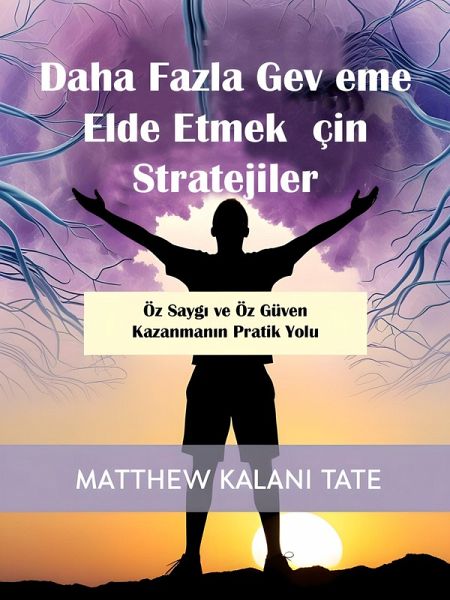 Daha Fazla Gevseme Elde Etmek Için Stratejiler (eBook, ePUB)