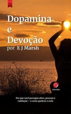 Cover Dopamina e devoção (eBook, ePUB)