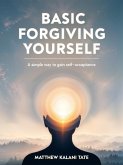 Basic forgiving yourself (eBook, ePUB)