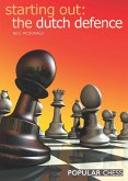 Starting Out: Dutch Defence (eBook, ePUB)
