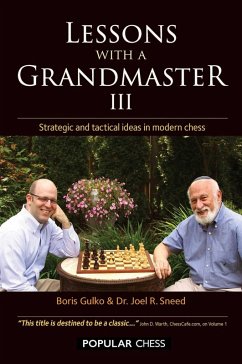 Lessons with a Grandmaster III: (eBook, ePUB) - Gulko, Boris