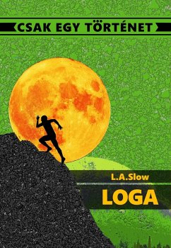 Loga (eBook, ePUB) - Slow, L. A.