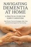 Navigating Dementia At Home (eBook, ePUB)