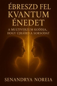 Cover Ébreszd fel kvantum énedet (eBook, ePUB)
