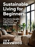 Sustainable Living for Beginners (eBook, ePUB)