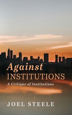 Cover Against Institutions (eBook, ePUB)