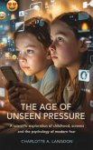 The Age of Unseen Pressure (eBook, ePUB)