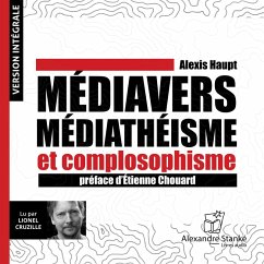 Médiavers, médiathéisme et complosophisme (MP3-Download) - Haupt, Alexis