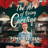 The Art of Being Caroline (MP3-Download)