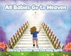 All Babies Go to Heaven (eBook, ePUB)