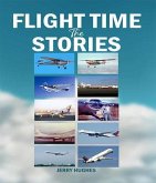 Flight Time The Storys (eBook, ePUB) Flight Time The Storys (eBook, ePUB)