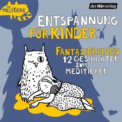 Cover Die Meditiere: Fantasiereisen (12 Geschichten zum Meditieren) (MP3-Download)
