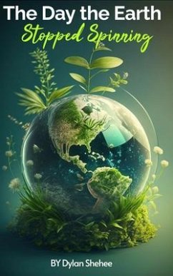 Cover The Day the Earth Stopped Spinning (eBook, ePUB)