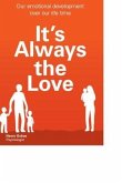It's Always the Love (eBook, ePUB)