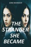 The Stranger She Became (eBook, ePUB)