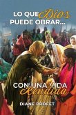 Lo que Dios Puede Obrar... (eBook, ePUB)
