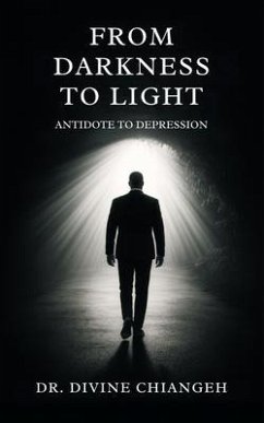 Cover From Darkness to Light. Antidote to Depression (eBook, ePUB)