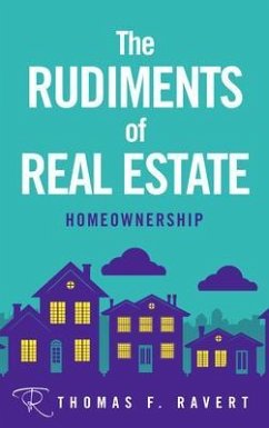 Cover The Rudiments of Real Estate (eBook, ePUB)