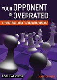 Your Opponent is Overrated (eBook, ePUB)