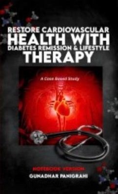 Cover Companion To Restore Cardiovascular Health with Diabetes Remission by Lifestyle Therapy Prevent & Reverse Heart Disease, Diabetes, and Obesity (eBook, ePUB)