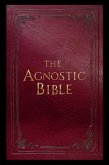 The Agnostic Bible (eBook, ePUB)
