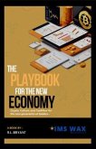 The Playbook for the New Economy Crypto, Culture, and Cash Flow for the Next Generation of Leaders (eBook, ePUB)