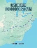 Ranch Road to Cooperstown (eBook, ePUB) Ranch Road to Cooperstown (eBook, ePUB)