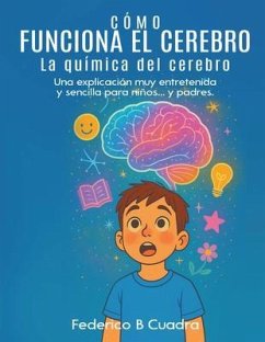 Cover CÓMO FUNCIONA EL CEREBRO LA QUÍMICA DEL CEREBRO (eBook, ePUB)