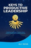 Keys To Productive Leadership (eBook, ePUB)