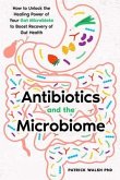 Antibiotics and the Microbiome (eBook, ePUB)