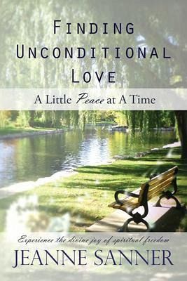 Finding Unconditional Love (eBook, ePUB) Finding Unconditional Love (eBook, ePUB)