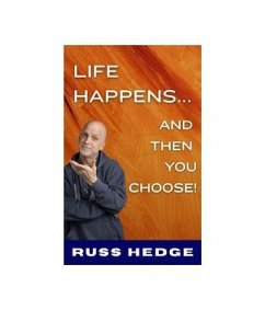 Cover Life Happens... And Then You Choose! (eBook, ePUB)