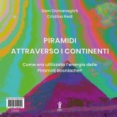 Piramidi attraverso i continenti (eBook, ePUB)