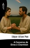 A Conversa de Eiros e Charmion (eBook, ePUB)