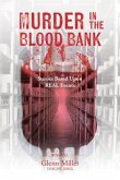 Murder in the Blood Bank (eBook, ePUB)