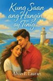 Kung Saan ang Hangin ay Tinig (eBook, ePUB)