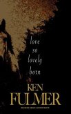 Love So Lovely Born (eBook, ePUB)