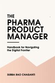 The Pharma Product Manager (eBook, ePUB)