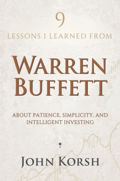 Cover 9 Lessons I Learned from Warren Buffett about Patience, Simplicity, and Intelligent Investing (eBook, ePUB)