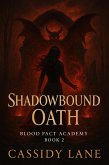 Shadowbound Oath (The Forbidden Pact, #2) (eBook, ePUB)