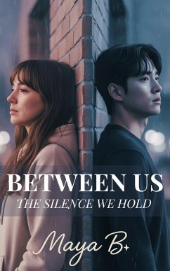 Cover Between Us: The Silence We Hold (eBook, ePUB)