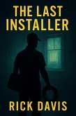 The Last Installer (eBook, ePUB)