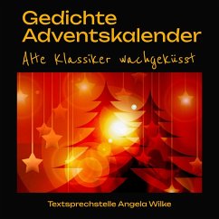 Gedichte Adventskalender- Alte Klassiker wachgeküsst (MP3-Download)